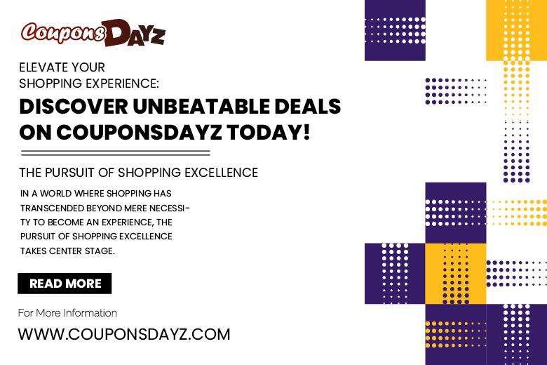 elevate-your-shopping-experience-discover-unbeatable-deals-on-couponsdayz-today