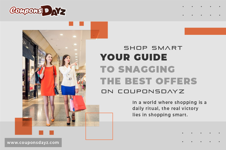 shop-smart-your-guide-to-snagging-the-best-offers-on-couponsdayz
